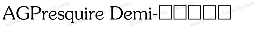 AGPresquire Demi字体转换